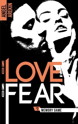 NO LOVE NO FEAR - 2 - MEMORY GAME