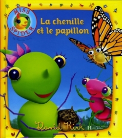 CHENILLE ET PAPILLON-MISS SPIDER