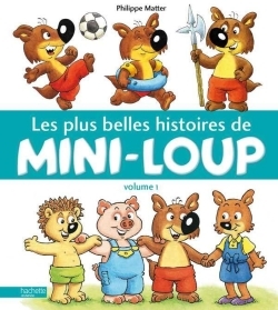 PLUS BELLES HISTOIRES DE MINI-LOUP