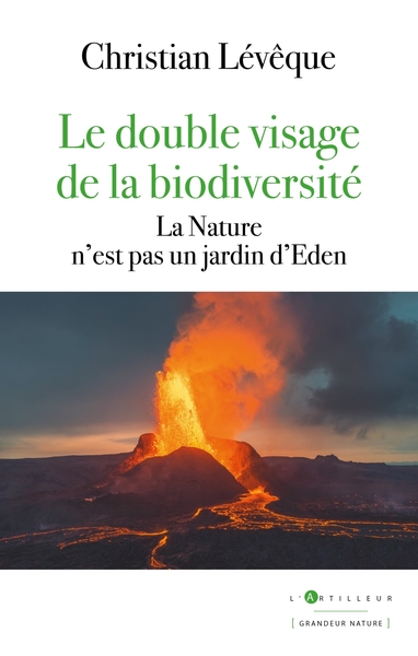 DOUBLE VISAGE DE LA BIODIVERSITE - LA NATURE N´EST PAS UN JARDIN D´EDEN