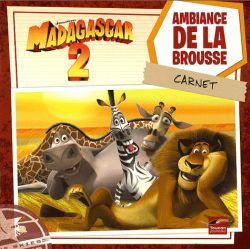 MADAGASCAR 2 AMBIANCE DE LA BROUSSE