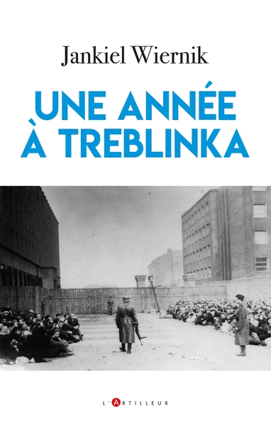 UNE ANNEE A TREBLINKA