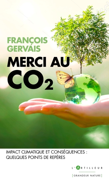 MERCI AU CO2 - IMPACT CLIMATIQUE ET CONSEQUENCES : QUELQUES POINTS DE REPER