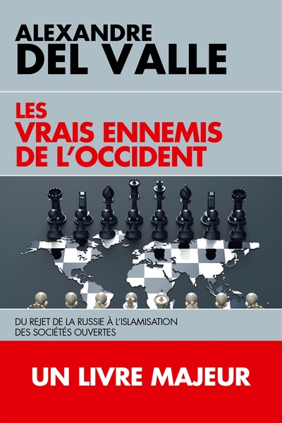 VRAIS ENNEMIS DE L´OCCIDENT