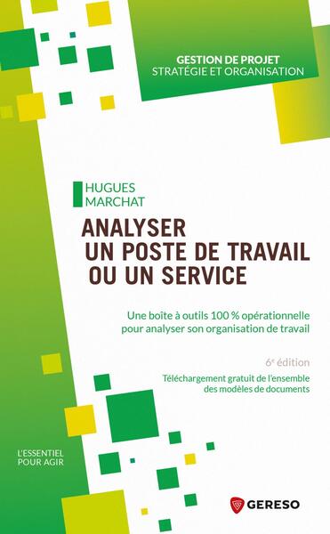 ANALYSER UN POSTE DE TRAVAIL OU UN SERVICE - UNE BOITE A OUTILS 100% OPERAT