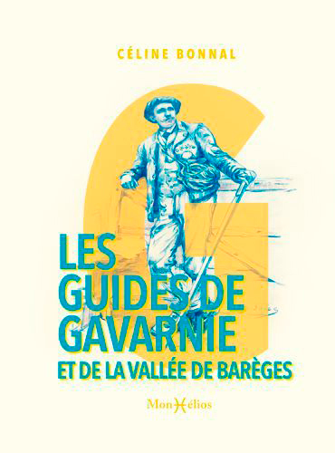 GUIDES DE GAVARNIE ET DE LA VALLEE DE BAREGES