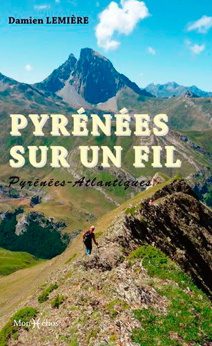 PYRENEES SUR UN FIL : PAYS BASQUE, BEARN