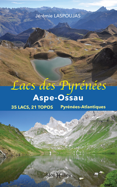 LACS DES PYRENEES : ASPE-OSSAU