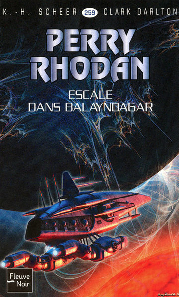 PERRY RHODAN N259 ESCALE DANS BALAYNDAGAR