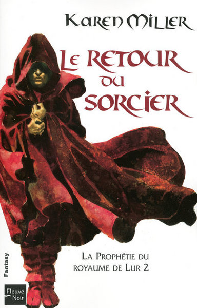 PROPHETIE DU ROYAUME DE LUR T2 LE RETOUR DU SORCIER