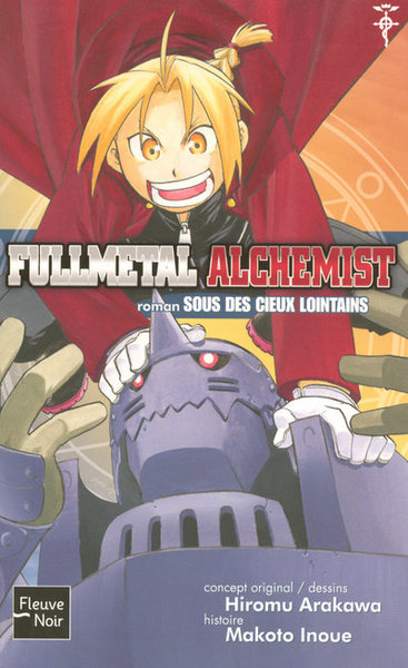 FULLMETAL ALCHEMIST - TOME 4 SOUS DES CIEUX LOINTAINS