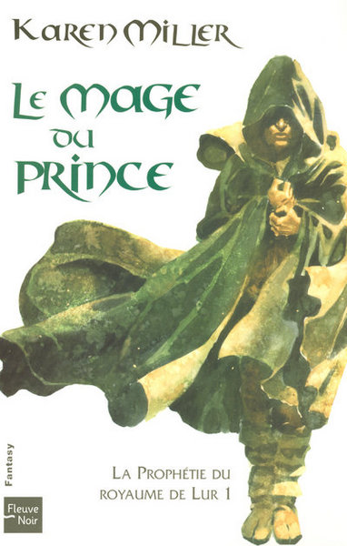 PROPHETIE DU ROYAUME DE LUR T1 LE MAGE DU PRINCE