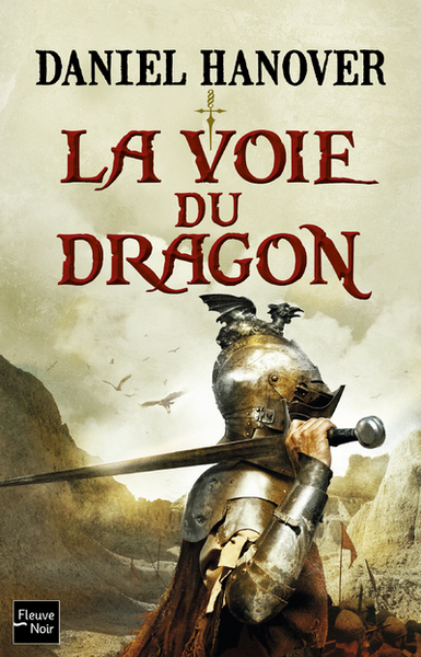 DAGUE ET LA FORTUNE T1 LA VOIE DU DRAGON