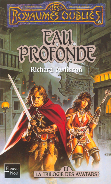 ROYAUMES OUBLIES N03 EAU PROFONDE  LA TRILOGIE DES AVATARS