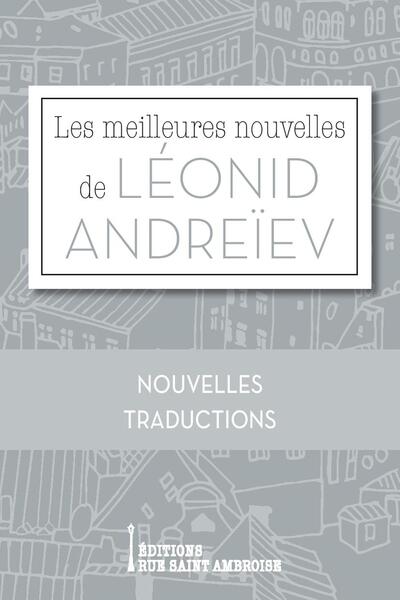 MEILLEURES NOUVELLES DE LEONID ANDREIEV