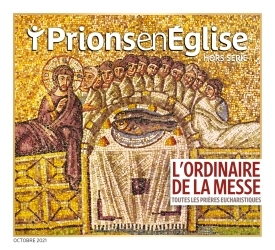 HORS-SERIE PRIONS EN EGLISE "L´ORDINAIRE DE LA MESSE"