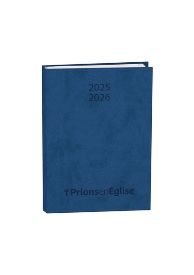 AGENDA PRIONS EN EGLISE SEPTEMBRE 2025-2026 - L´EVANGILE AU COEUR DE VOTRE JOURNEE