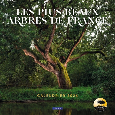 CALENDRIER DES PLUS BEAUX ARBRES DE FRANCE 2026