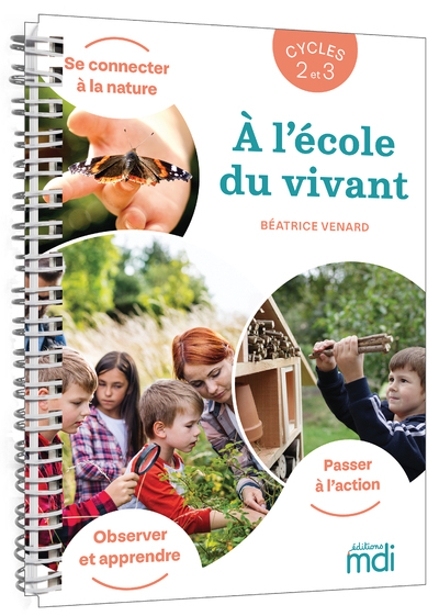 A L´ECOLE DU VIVANT CYCLE 2 ET 3 - GUIDE - ENSEIGNANT