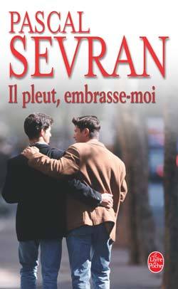 IL PLEUT, EMBRASSE-MOI