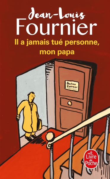 IL A JAMAIS TUE PERSONNE, MON PAPA
