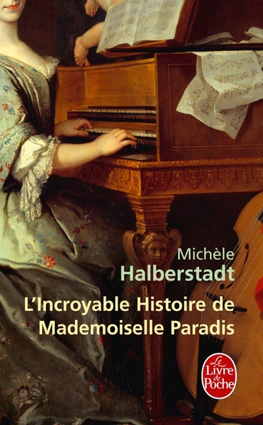 L´INCROYABLE HISTOIRE DE MADEMOISELLE PARADIS