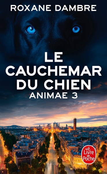 CAUCHEMAR DU CHIEN (ANIMAE, TOME 3)