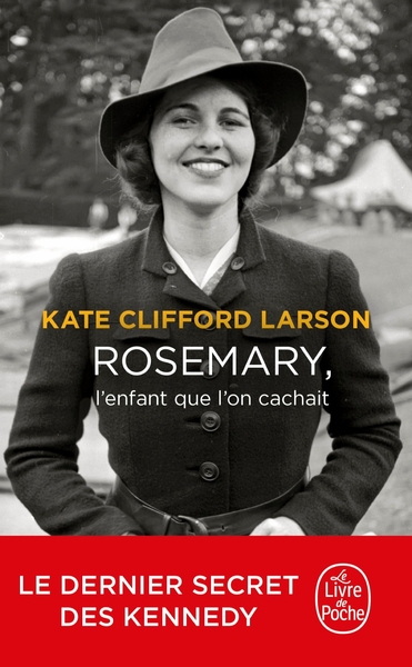 ROSEMARY, L´ENFANT QUE L´ON CACHAIT