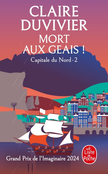 TOUR DE GARDE - T04 - MORT AUX GEAIS! (LA TOUR DE GARDE, CAPITALE DU NOR