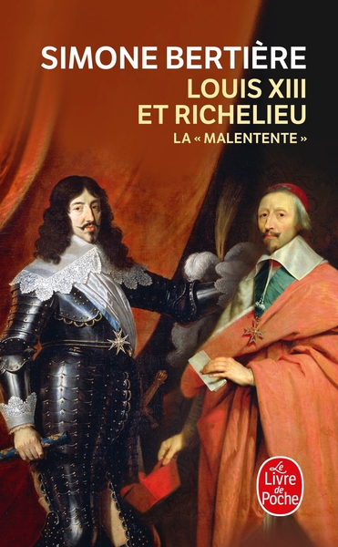 LOUIS XIII ET RICHELIEU, LA MALENTENTE