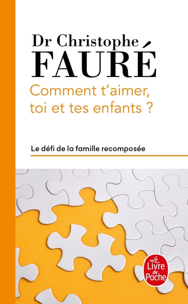 COMMENT T´AIMER, TOI ET TES ENFANTS ?