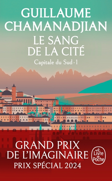 SANG DE LA CITE (LA TOUR DE GARDE, CAPITALE DU SUD TOME 1)