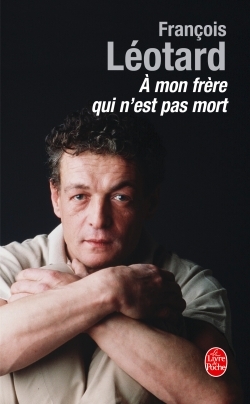A MON FRERE QUI N'EST PAS MORT