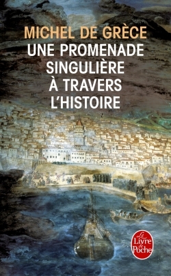 PROMENADE SINGULIERE A TRAVERS L´HISTOIRE