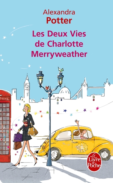 DEUX VIES DE CHARLOTTE MERRYWEATHER