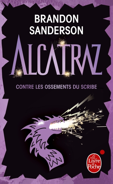 ALCATRAZ CONTRE LES OSSEMENTS DU SCRIBE (ALCATRAZ TOME 2)