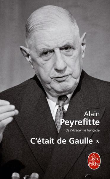C´ETAIT DE GAULLE - TOME I