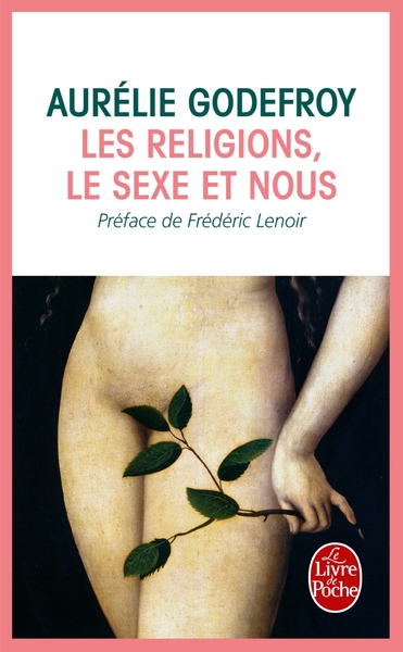 RELIGIONS, LE SEXE ET NOUS