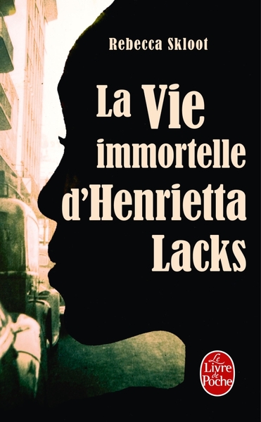 VIE IMMORTELLE D´HENRIETTA LACKS