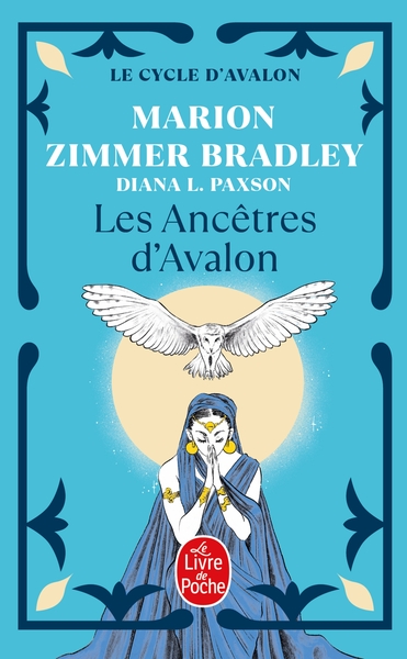 ANCETRES D´AVALON (LE CYCLE D´AVALON, TOME 5)