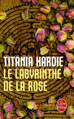 LABYRINTHE DE LA ROSE