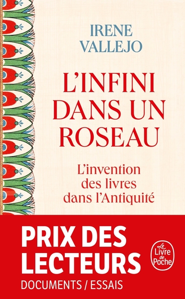 L´INFINI DANS UN ROSEAU - L´INVENTION DES LIVRES DANS L´ANTIQUITE