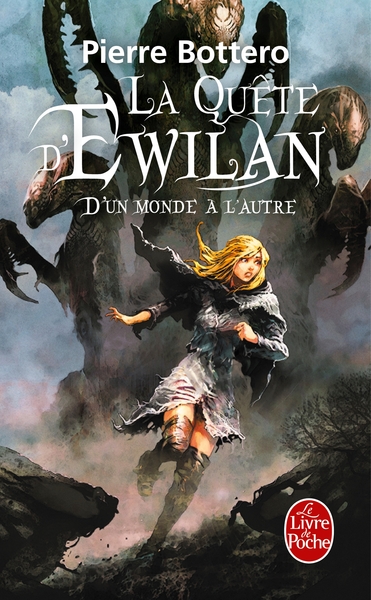 D´UN MONDE A L´AUTRE (LA QUETE D´EWILAN, TOME 1)