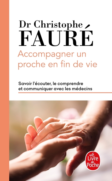 ACCOMPAGNER UN PROCHE EN FIN DE VIE