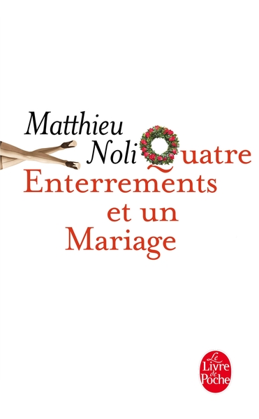 QUATRE ENTERREMENTS ET UN MARIAGE