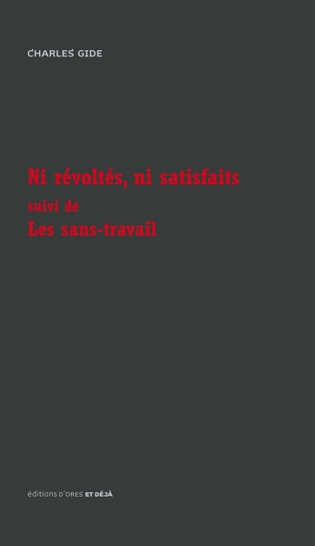NI REVOLTES, NI SATISFAITS