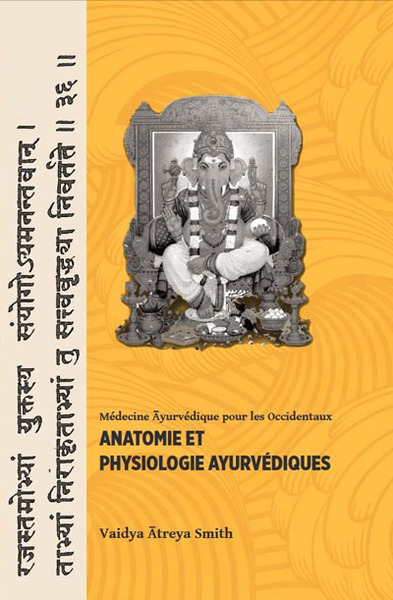 ANATOMIE ET PHYSIOLOGIE AYURVEDIQUES