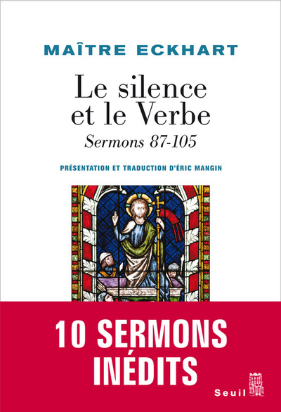 SILENCE ET LE VERBE. SERMONS 87-105 (LE)