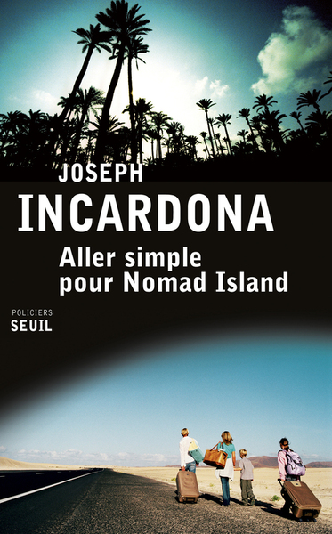 ALLER SIMPLE POUR NOMAD ISLAND