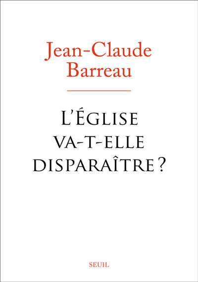 EGLISE VA-T-ELLE DISPARAITRE ? (L´)